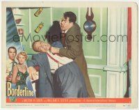 7c322 BORDERLINE LC #5 '50 close up of Fred MacMurray fighting Raymond Burr at bar!