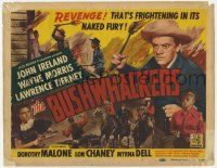 7c054 BUSHWHACKERS TC '52 cowboy John Ireland, Revenge is frightening in its naked fury!