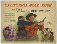7c055 CALIFORNIA GOLD RUSH TC '46 Wild Bill Elliott as Red Ryder, Robert Blake as Little Beaver!