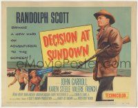 7c102 DECISION AT SUNDOWN TC '57 Randolph Scott brings a new kind of adventurer to the screen!