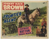 7c125 FRONTIER AGENT TC '48 cowboy Johnny Mack Brown, Raymond Hatton, Reno Brown