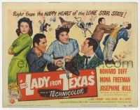 7c159 LADY FROM TEXAS TC '51 Howard Duff, Mona Freeman & Josephine Hull in the Lone Star State!
