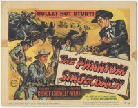 7c178 PHANTOM STAGECOACH TC '57 William Bishop in a bullet-hot story, great cowboy gunfight art!