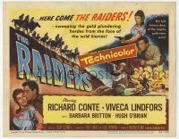 7c186 RAIDERS TC '52 Richard Conte & Viveca Lindfors in the last furious days of gold mine wars