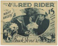 7c762 RED RIDER chapter 13 LC '34 Buck Jones with pretty woman & older man, The Night Raiders!