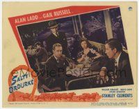 7c801 SALTY O'ROURKE LC #3 '45 c/u of Alan Ladd & Gail Russell having drinks with Bruce Cabot!