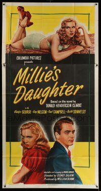 7f401 MILLIE'S DAUGHTER 3sh '47 Sidney Salkow directed, sexy Gay Nelson, Paul Campbell!
