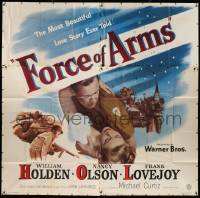 7f034 FORCE OF ARMS 6sh '51 William Holden & Nancy Olson met under fire & their love flamed!