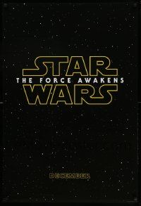 7g664 FORCE AWAKENS teaser DS 1sh '15 Star Wars: Episode VII, J.J. Abrams, classic title design!