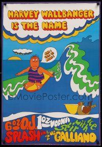 7g192 HARVEY WALLBANGER IS THE NAME 24x35 advertising poster '70s wacky art of surfer, alcohol!