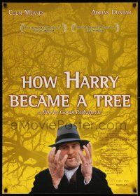 7g400 HOW HARRY BECAME A TREE 24x33 special '01 great image of Colm Meaney in the title role!