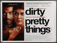 7j124 DIRTY PRETTY THINGS DS British quad '02 directed by Stephen Frears, Audrey Tautou and Ejiofor