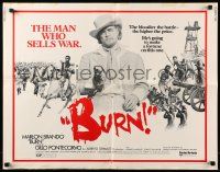 7k051 BURN 1/2sh '70 Marlon Brando profiteers from war, directed by Gillo Pontecorvo!