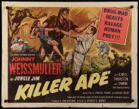 7k135 KILLER APE 1/2sh '53 Weissmuller as Jungle Jim, drug-mad beasts ravage human prey!