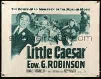 7k150 LITTLE CAESAR 1/2sh R54 Edward G. Robinson as the power-mad monarch of the murder mobs!