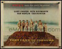 7k249 THEY CAME TO CORDURA style A 1/2sh '59 Gary Cooper, Rita Hayworth, Tab Hunter, Van Heflin