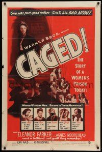 7p146 CAGED 1sh '50 Eleanor Parker is one of the women without men, except in their memories!