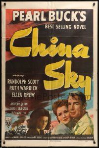 7p170 CHINA SKY 1sh '45 Randolph Scott, from Pearl S. Buck's best-selling novel!