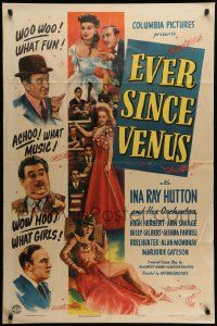 7p296 EVER SINCE VENUS 1sh '44 sexy Ina Ray Hutton and her orchestra!