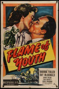 7p317 FLAME OF YOUTH 1sh '49 Barbra Fuller, Ray McDonald, delinquent youths necking!