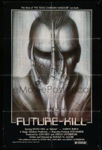 7p347 FUTURE-KILL 1sh '84 Edwin Neal, really cool science fiction artwork by H.R. Giger!