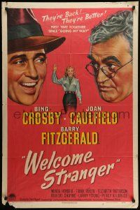 7p956 WELCOME STRANGER style A 1sh '47 Bing Crosby, Joan Caulfield & Barry Fitzgerald!