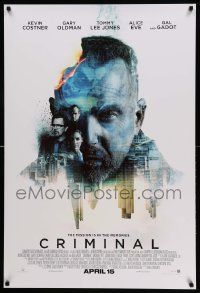 7w615 CRIMINAL DS 1sh '16 Kevin Costner, Gary Oldman, Tommy Lee Jones, Reynolds, top cast!