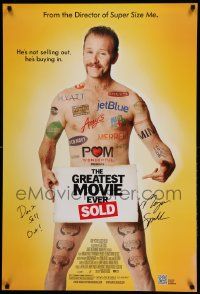 7w038 GREATEST MOVIE EVER SOLD signed DS 1sh '11 by Morgan Spurlock who says 'don't sell out!'