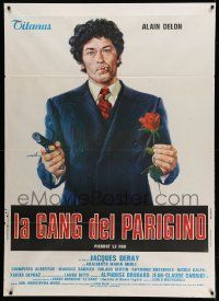 7y820 GANG Italian 1p '77 Jacques Deray, great Ciriello art of Alain Delon holding gun & rose!