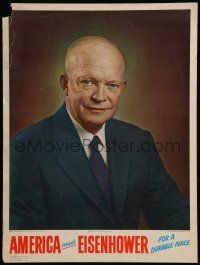 7y006 AMERICA NEEDS EISENHOWER 15x20 political campaign '52 for a durable peace, great portrait!