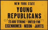 7y008 NEW YORK STATE YOUNG REPUBLICANS 14x23 political campaign '56 23,000 united for Eisenhower!