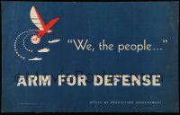 7y002 WE THE PEOPLE ARM FOR DEFENSE 14x22 WWII war poster '41 art of eagle, tank, ship & airplane!