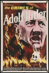 7z236 CRIMES OF ADOLF HITLER 1sh '61 German documentary, wild artwork of flaming swastika!