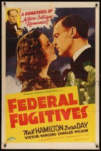7z323 FEDERAL FUGITIVES 1sh '41 bombshell of action, intrigue & romance, not that Doris Day!