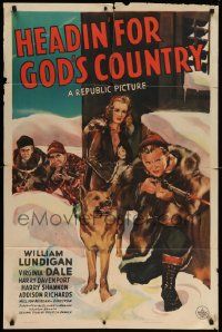 7z406 HEADIN' FOR GOD'S COUNTRY 1sh '43 cool art of William Lundigan, Virginia Dale & dog!