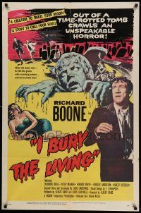 7z438 I BURY THE LIVING 1sh '58 out of a time-rotted tomb crawls an unspeakable horror!