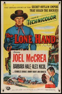7z519 LONE HAND 1sh '53 Joel McCrea, Barbara Hale, secret outlaw empire!