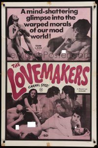 7z536 LOVEMAKERS 1sh '72 mind-shattering glimpse into the warped morals of our mad world!