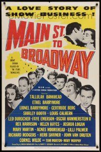 7z545 MAIN ST. TO BROADWAY 1sh '53 a love story of show business, written by Samson Raphaelson!