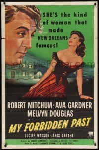 7z597 MY FORBIDDEN PAST 1sh '51 Mitchum, Gardner is the kind of girl that made New Orleans famous!
