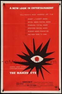 7z602 NAKED EYE 1sh '56 Louis Clyde Stoumen, Hollywood's most honored art film!
