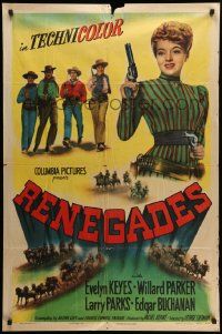 7z706 RENEGADES style A 1sh '46 art of Evelyn Keyes with her gun in her hand, Larry Parks!