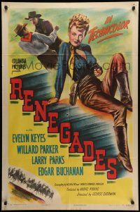 7z707 RENEGADES style B 1sh '46 cool art of sexy Evelyn Keyes laying down over title!
