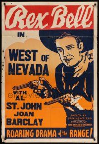 7z715 REX BELL 1sh '40s cool art of the cowboy star with two guns, West of Nevada!