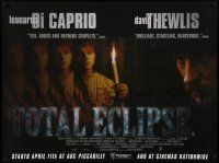 8b096 TOTAL ECLIPSE advance British quad '97 Leonardo DiCaprio, David Thewlis, Romane Bohringer!