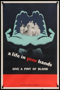 8c443 LIFE IN YOUR HANDS 21x32 special '54 National Blood Program, give a pint of blood!