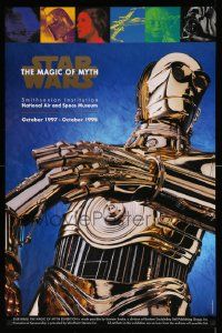8c293 STAR WARS: THE MAGIC OF MYTH 23x35 museum/art exhibition '97 C-3PO under cast images!