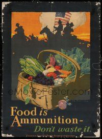 8c044 FOOD IS AMMUNITION DON'T WASTE IT 20x30 WWI war poster '18 art by John E. Sheridan!