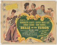 8f047 BELLE OF THE YUKON TC '44 Randolph Scott, sexy full-length Gypsy Rose Lee, Dinah Shore!