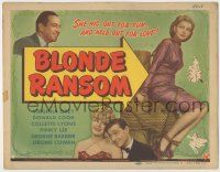 8f071 BLONDE RANSOM TC '45 Donald Cook, Virginia Grey his out for fun & held out for love!